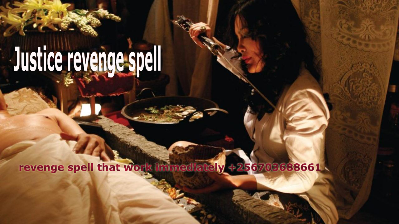 revenge spell that work immediately +256703688661 revenge spell that work immediately +256703688661